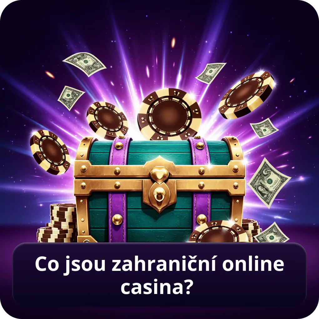 Co jsou zahraniční online casina? – zahraniční casina pro české hráče
